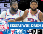 PHLY Sixers Podcast: Paul George looks SHARP, Andre Drummond INJURED in Sixers’ win over Nets
