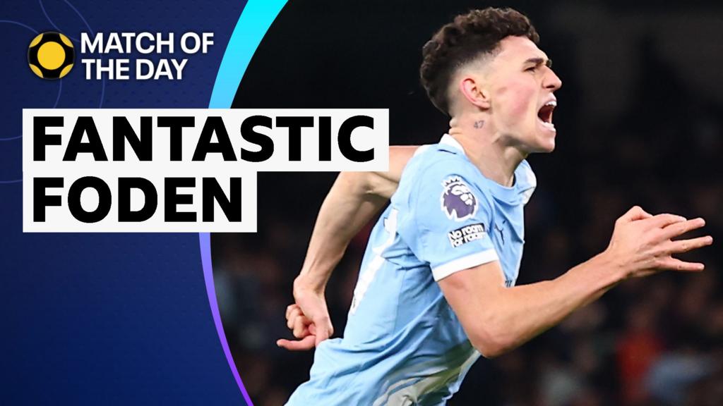 Match of the Day: How Phil Foden got Man City 'out of jail' against Leeds