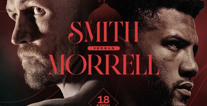 Callum Smith vs David Morrell Jr official for April 18th in Liverpool